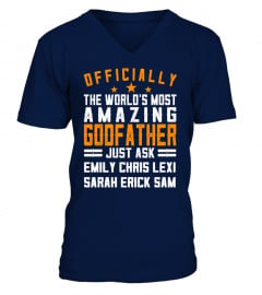 OFFICIALLY THE WORLD'S MOST AMAZING GODFATHER CUSTOM SHIRT
