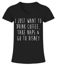 Drink Coffee and Go To Disneyys Tshirt