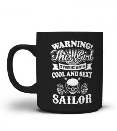 THIS GIRL IS PROTECTED BY A SAILOR MUGS