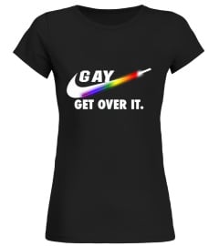 GAY! GET OVER IT.