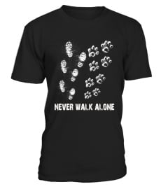 *Never walk alone*