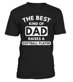 A SOFTBALL DAD IS THE BEST