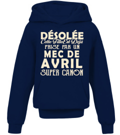 DESOLEE CETTE FILLE EST DEJA PRISE PAR UN MEC DE AVRIL SUPER CANON T-shirt