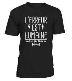 L'Erreur est humaine bande de moldus! Humour - Harry Potter - VERSION N°1