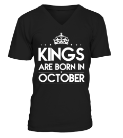 KINGS ARE BORN IN OCTOBER