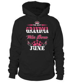 BEST GRANDMA WAS BORN IN JUNE BIRTHDAY T SHIRT