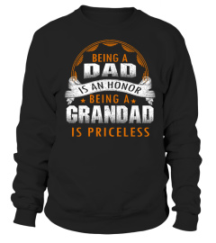 BEING A DAD IS AN HONOR BEING A GRANDAD IS PRINCELESS T-SHIRT