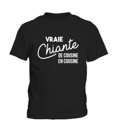 T-Shirt Humour Vraie chiante de cousine en cousine