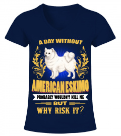 A Day WithOut American Eskimo Dog