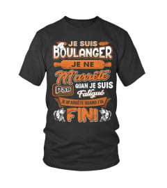 Je suis boulanger je ne m'arrête