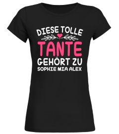 DIESE TOLLE TANTE GEHÖRT ZU PERSONALISIERTE SHIRT