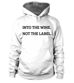 into the wine not the label