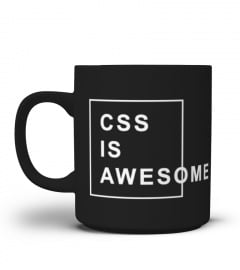 CSS IS AWESOME Cup - Limited edition!