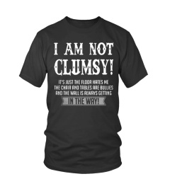 I'M NOT CLUMSY