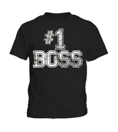 #1 Boss T Shirt - Number One Funny