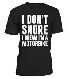 I DREAM I'M A MOTORBIKE