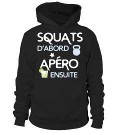 Squats d'abord, apéro ensuite