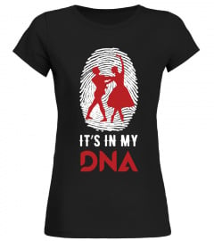 DANCING IS IN MY DNA
