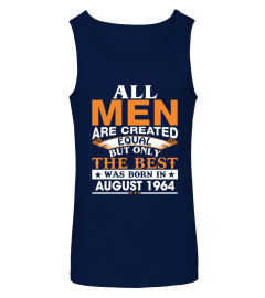 Men the best was born in AUGUST 1964 Tank top
