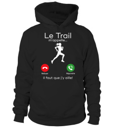 t-shirt drôle humour - LE TRAIL M'APPELLE