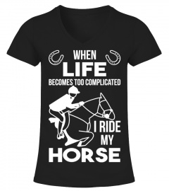 I ride my Horse