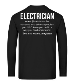 ELECTRICIAN T-SHIRT ELECTRICIAN HUMOR SHIRT