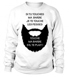 LIMITED EDITION - Si tu touches ma barbe