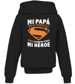 MI PAPA MI HEROE T SHIRT