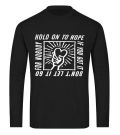 Hold on to hope shirt