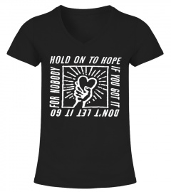 Hold on to hope shirt
