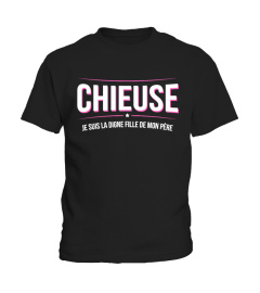 T-Shirt Drole Humour Femme - Chieuse je suis la digne fille de mon père