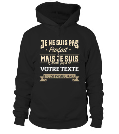 Personnalisable : Je ne suis pas parfait mais je suis le beau-papa de "votre texte" et c'est presque pareil | Cadeau T-Collector®