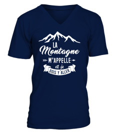 La Montagne m'appelle et Je dois y'aller