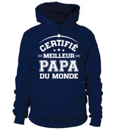 Certifié Meilleur Papa du Monde - Cadeau Fête des Pères / Anniversaire Papa