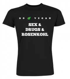 GO ❤ VEGAN - SEX & DRUGS & ROSENKOHL - Hoodie - Shirt