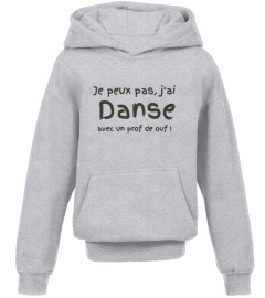 SWEAT DANSE "J'ai danse" (Personnalisable)  B/Ed. lim.