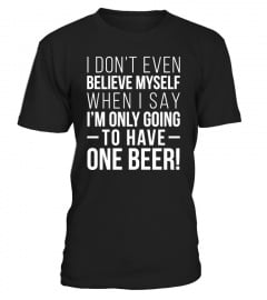 One Beer!