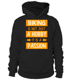 Biking Is Not Juts A Hobby It Is A Passion