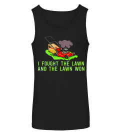 I Fought The Lawn And The Lawn Won Pun Music Parody T Shirt