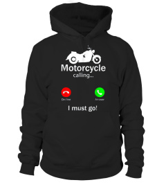 Calling For Hobbies Love Motorcycle Hobby Funny Shirt