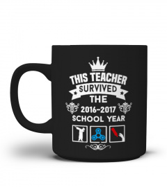 This Teacher Survived The 2016 2017