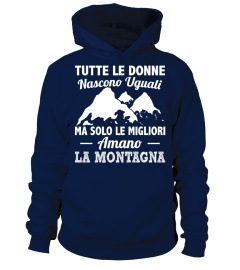 Solo Le Donne Migliori Amano La Montagna