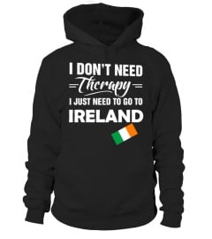 I JUST NEED TO GO TO IRELAND