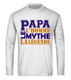 Papa -Homme Mythe Légende - Anniversaire Papa / Fête des Pères 