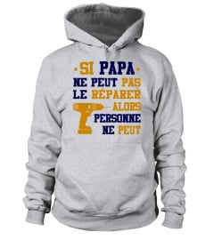 Si Papa ne peut pas le Réparer - Cadeau Fête des Pères / Anniversaire Papa