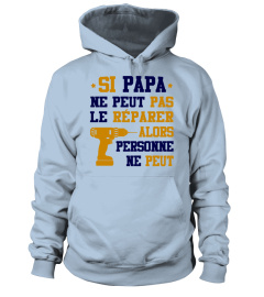 Si Papa ne peut pas le Réparer - Cadeau Fête des Pères / Anniversaire Papa