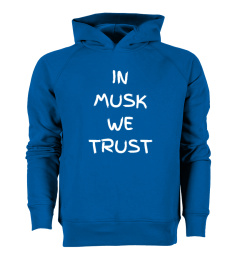 In Musk We Trust - personalisierbar