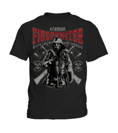 FW German Firefighter - Geburtstags Geschenk - RAHMENLOS Shirt Design