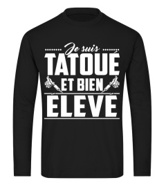 JE SUIS TATOUÉ ET BIEN ÉLEVÉ