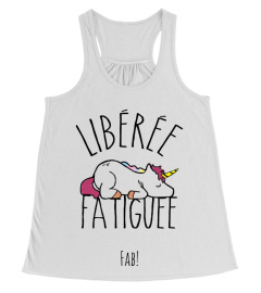 Libérée Fatiguée Licorne